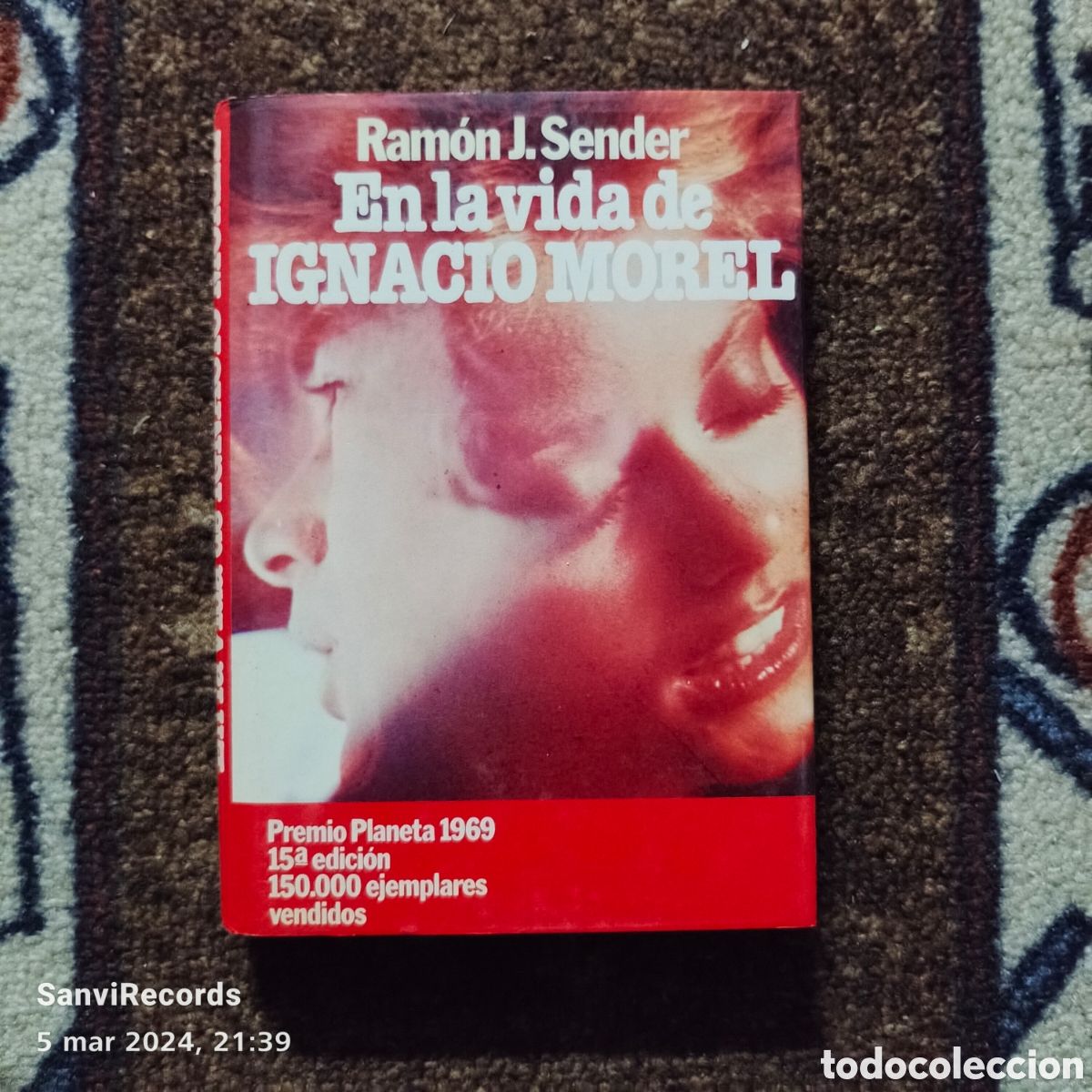 Libros de segunda mano: EN LA VIDA DE IGNACIO MOREL (RAM&Oacute;N J. SENDER) (PREMIO PLANETA 1969) - Foto 1