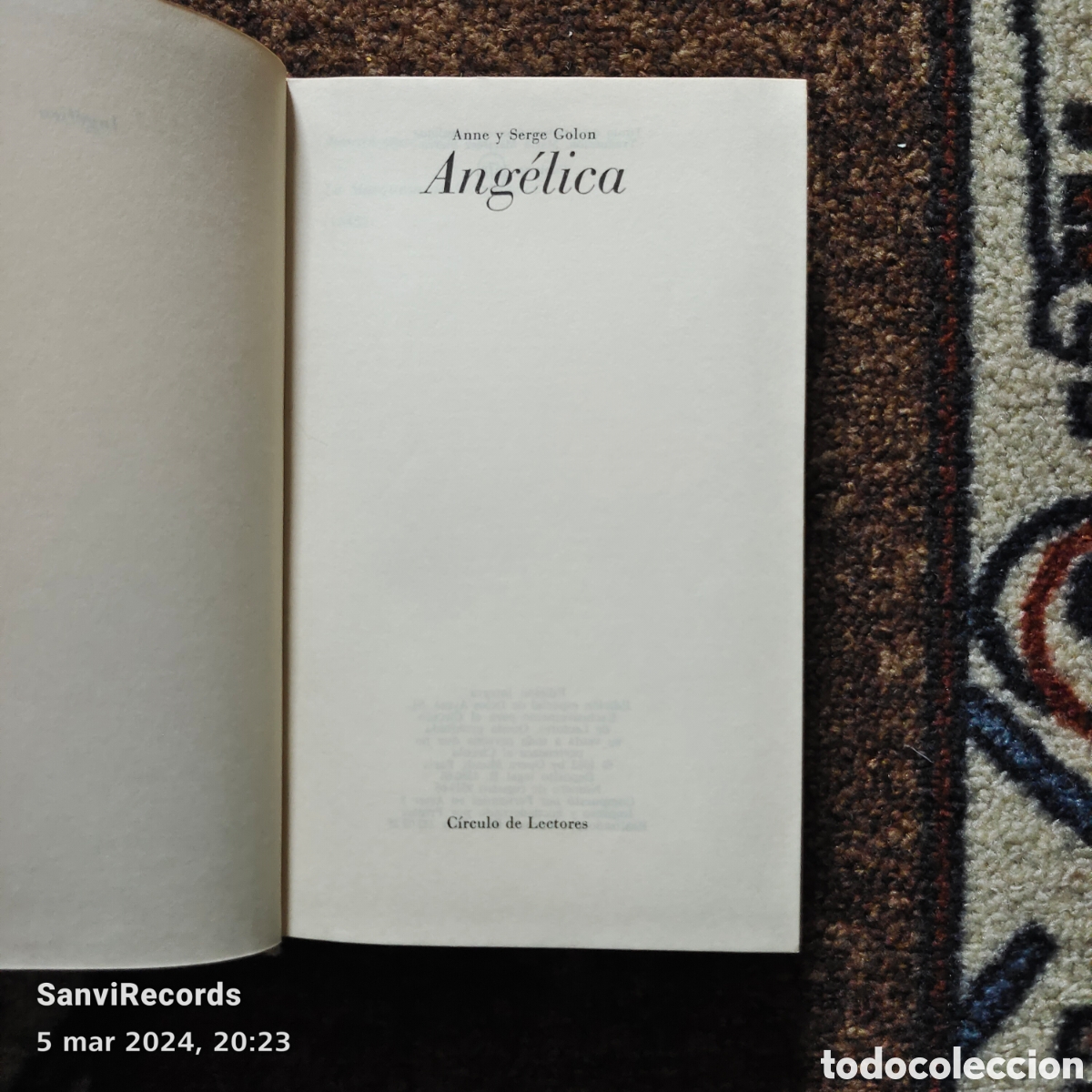 Libros de segunda mano: ANG&Eacute;LICA (ANNE Y SERGE GOLON) (C&Iacute;RCULO DE LECTORES) - Foto 2