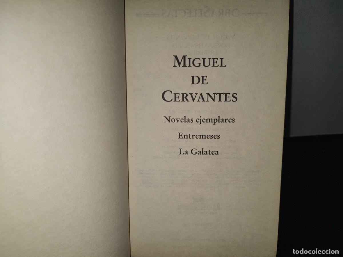 Libros de segunda mano: 94- OBRAS SELECTAS. MIGUEL DE CERVANTES - EDIMAT LIBROS - 2000 - Foto 4