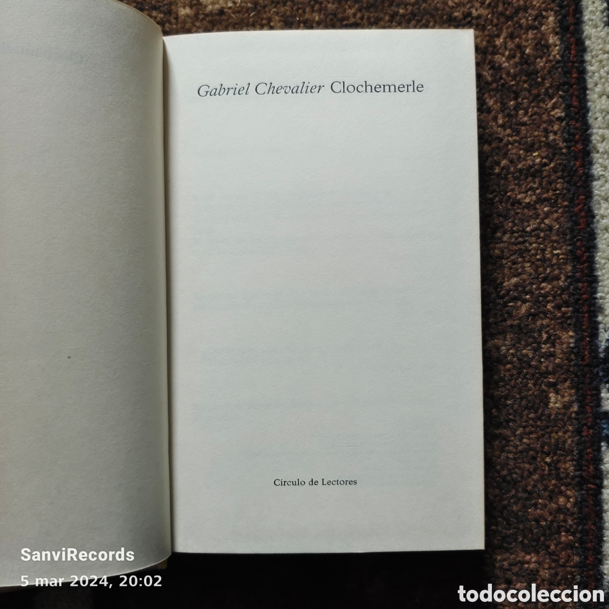 Libros de segunda mano: CLOCHEMERLE (GABRIEL CHEVALIER) (C&Iacute;RCULO DE LECTORES) - Foto 2