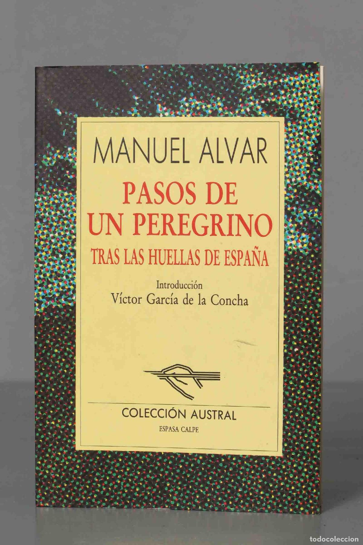 Libros de segunda mano: Pasos de un peregrino. Manuel Alvar. AUSTRAL - Foto 1