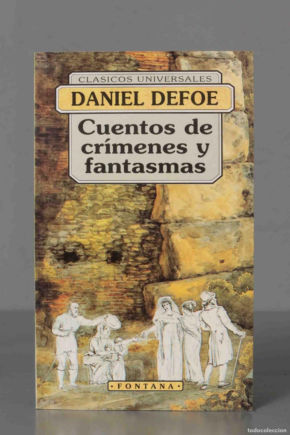 Libros de segunda mano: Cuentos de cr&iacute;menes y fantasmas. Daniel Defoe - Foto 1