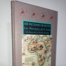 Libros de segunda mano: LAS MONTAÑAS DE LA LUNA - EN BUSCA DE LAS FUENTES DEL NILO - SIR RICHARD BURTON - VALDEMAR AVATARES