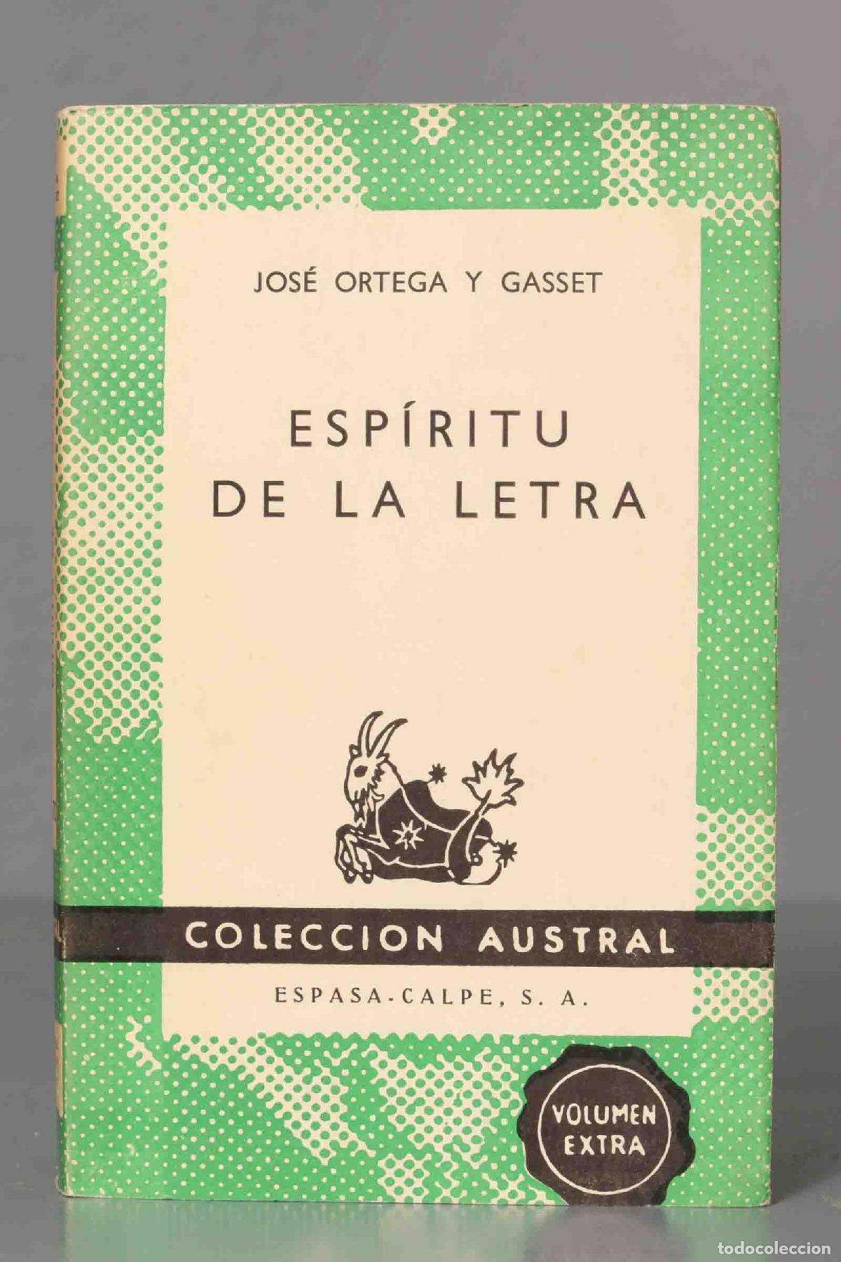 Libros de segunda mano: Esp&iacute;ritu de la letra ORTEGA Y GASSET. AUSTRAL - Foto 1