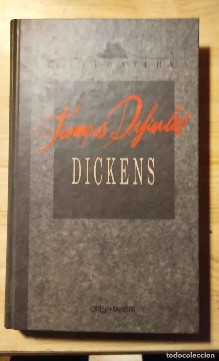 Libros de segunda mano: TIEMPOS DIFICILES - DICKENS - ED. ORBIS FABBRI - Foto 1