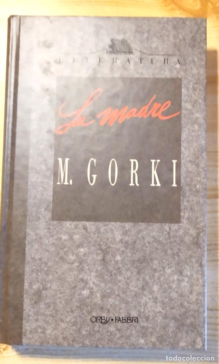 Libros de segunda mano: LA MADRE - GORKI - ED. ORBIS FABBRI - Foto 1