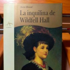 Libri di seconda mano: LA INQUILINA DE WILDFELL HALL. ANNE BRONTE. EDITORIAL ALBA