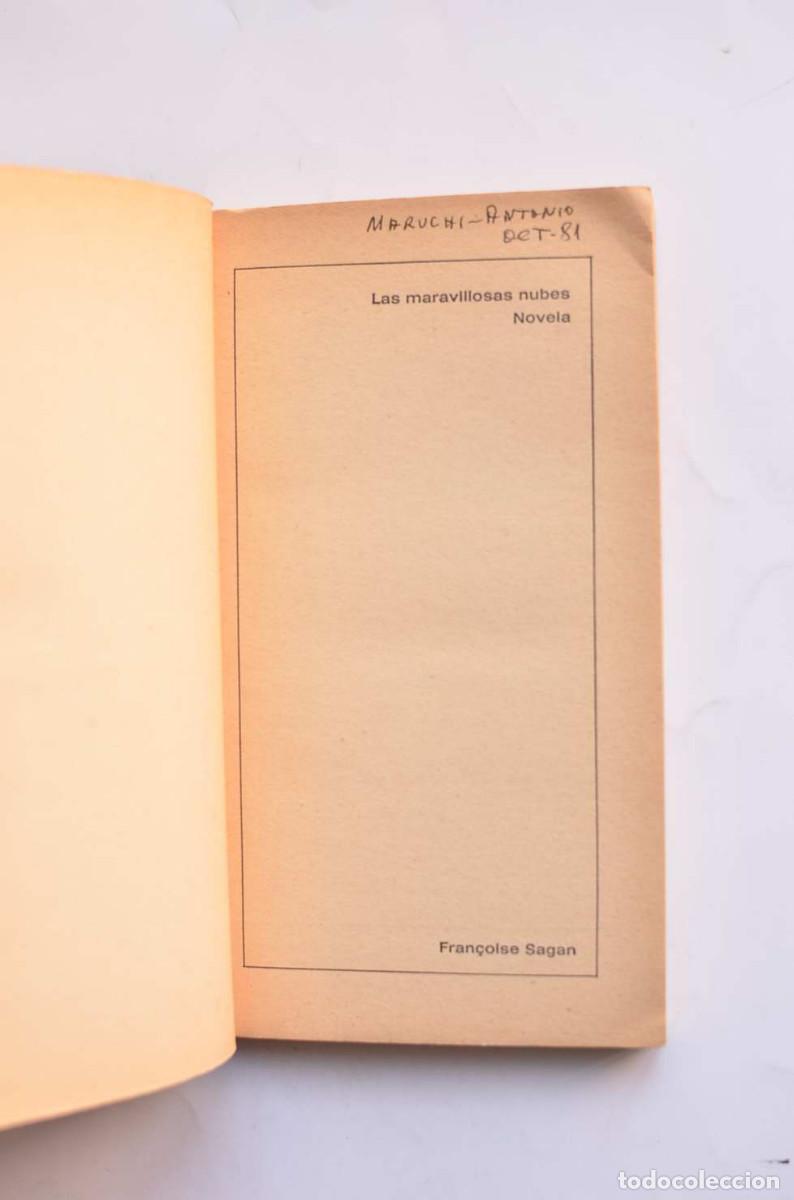 Libros de segunda mano: Las maravillosas nubes - SAGAN, Fran&ccedil;ois - Foto 2