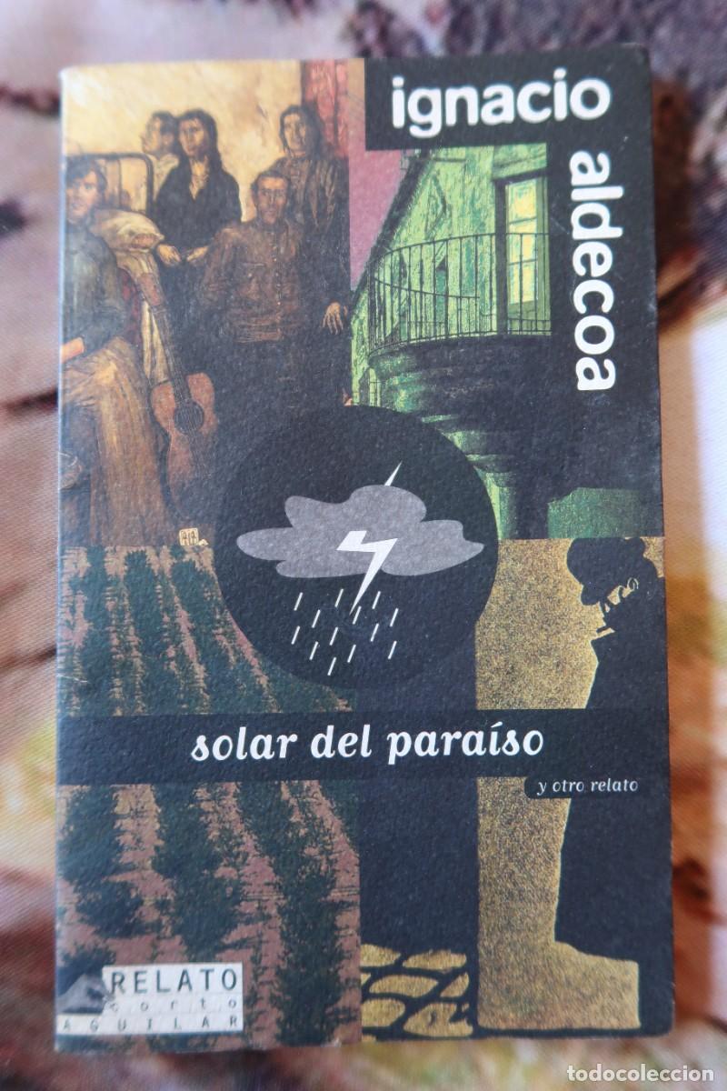 Libros de segunda mano: Solar del para&iacute;so - Ignacio Aldecoa - Foto 1