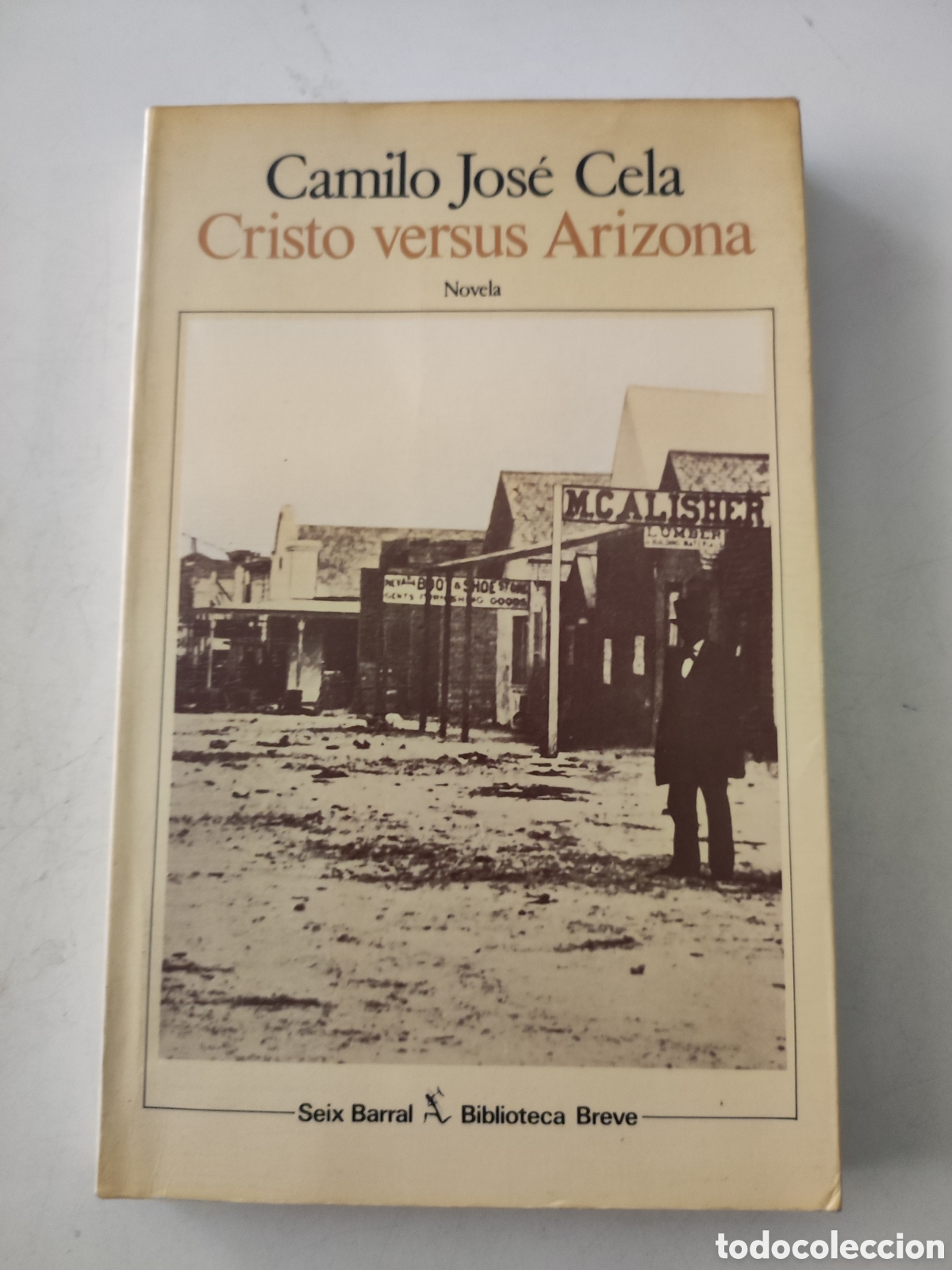 Libros de segunda mano: CRISTO VERSUS ARIZONA .- C J CELA - Foto 1