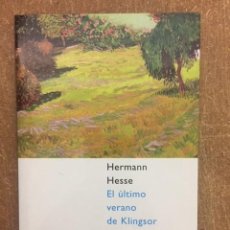 Libros de segunda mano: EL ÚLTIMO VERANO EN KLINGSOR (HERMANN HESSE) - RBA, 2003