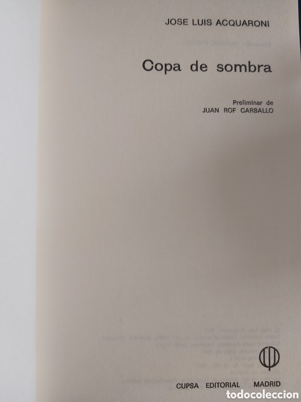 Libros de segunda mano: COPA DE SOMBRA $ JOS&Eacute; L. ACQUARONI $ CUPSA EDITORIAL $ 1977 - Foto 2