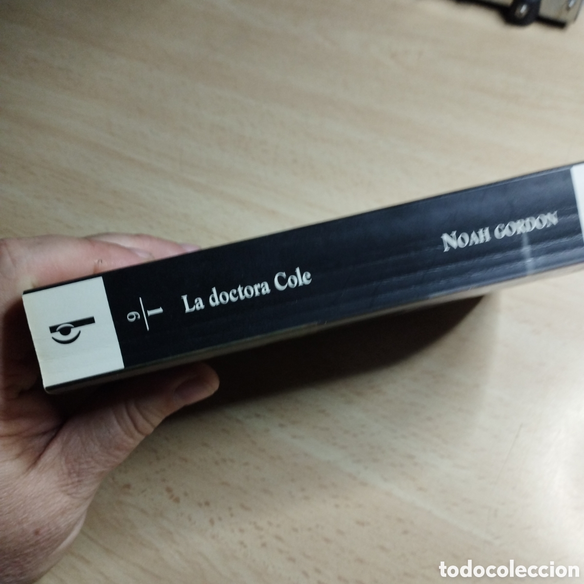 Libros de segunda mano: La Doctora Cole. Noah Gordon.1999. ediciones B. - Foto 3