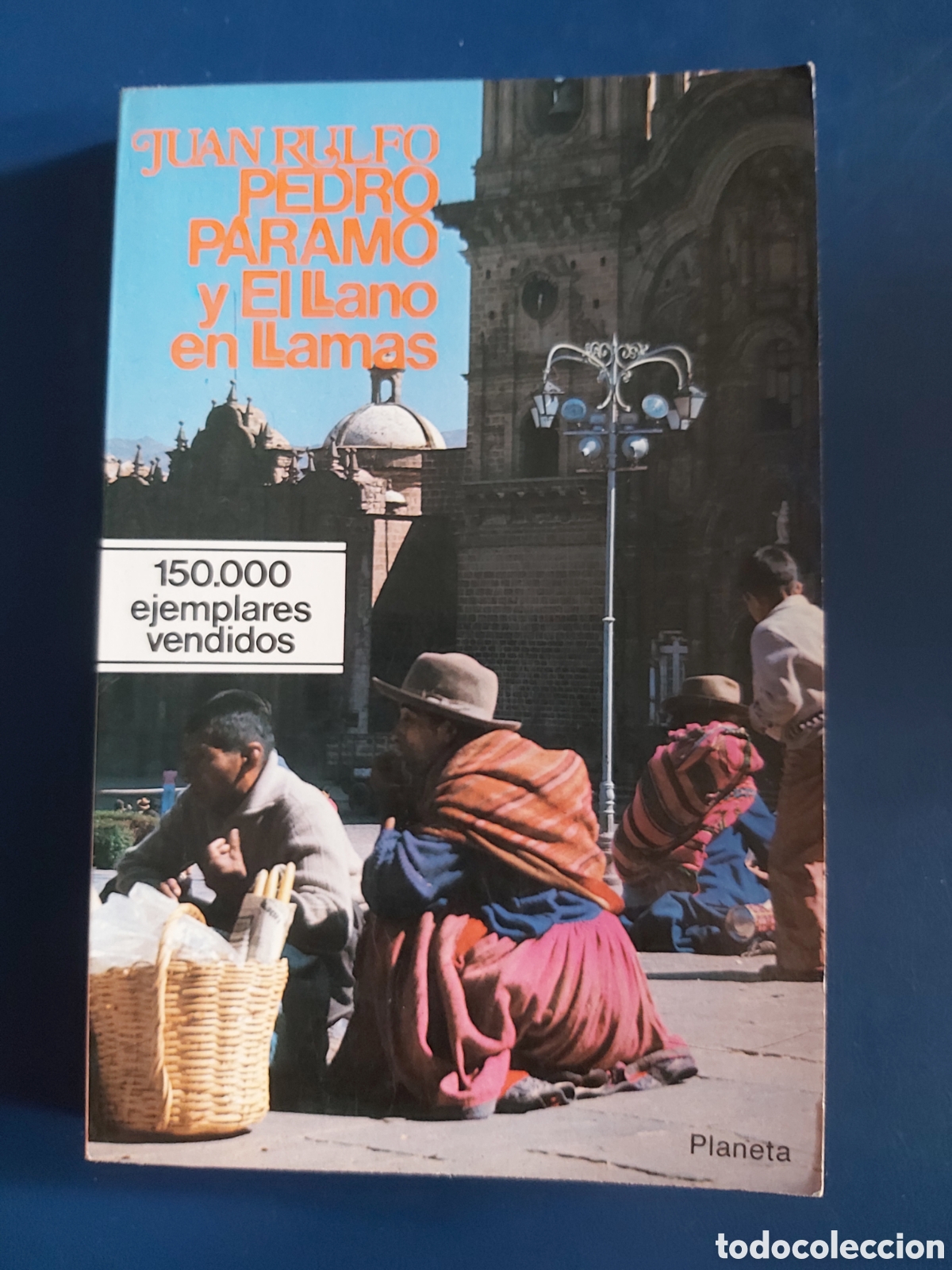 Libros de segunda mano: PEDRO PARAMO Y EL LLANO EN LLAMAS # JUAN RULFO # PLANETA 1981 - Foto 1