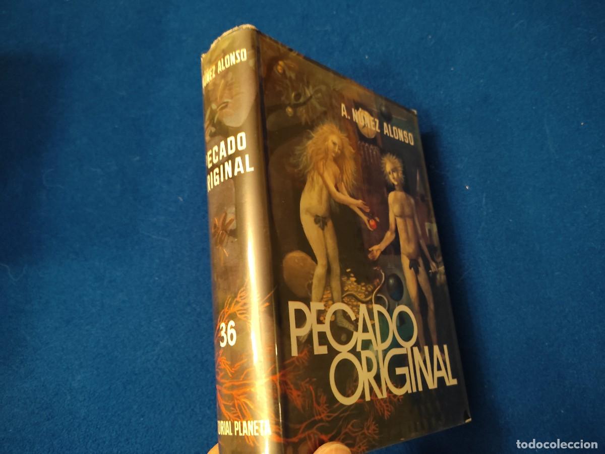 Libros de segunda mano: Pecado Original A. N&uacute;&ntilde;ez Alonso Editorial Planeta 1965 - Foto 2
