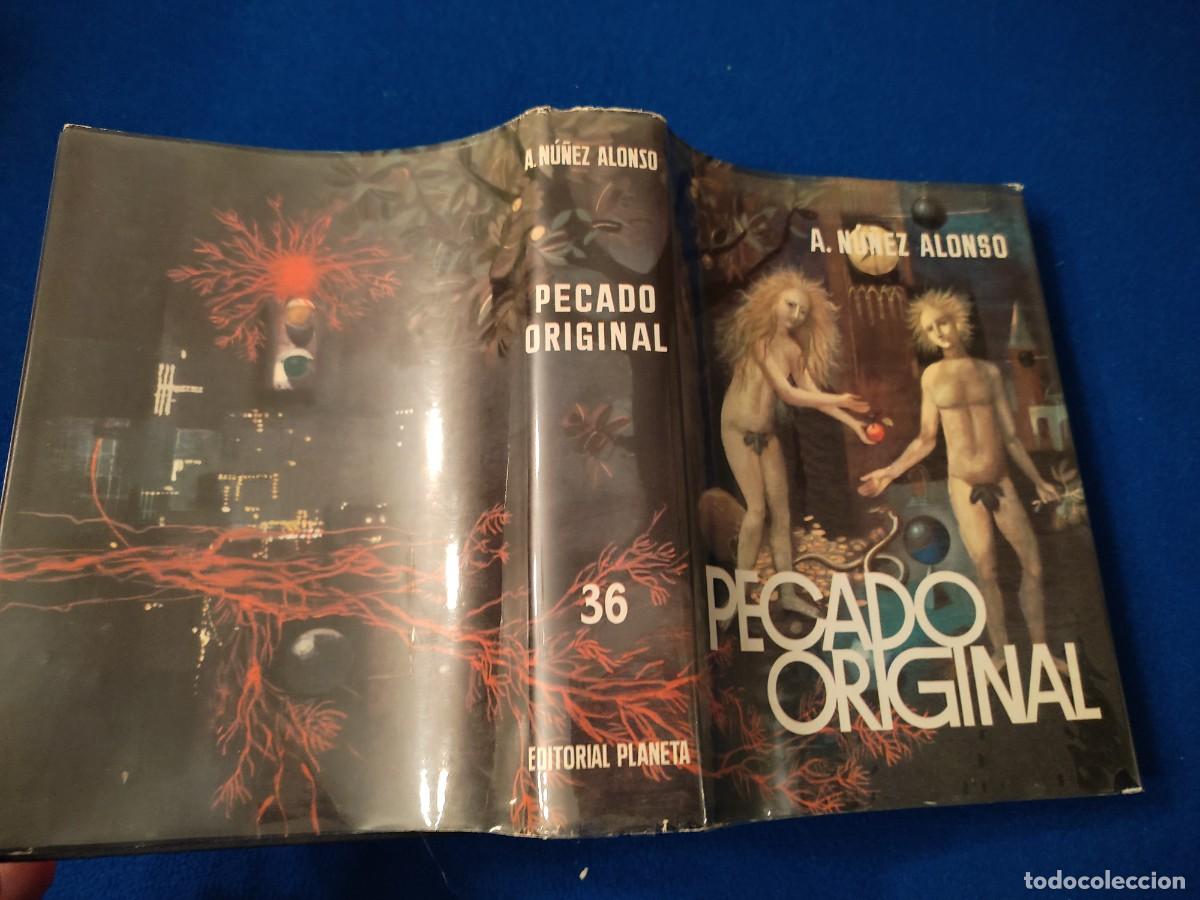Libros de segunda mano: Pecado Original A. N&uacute;&ntilde;ez Alonso Editorial Planeta 1965 - Foto 3