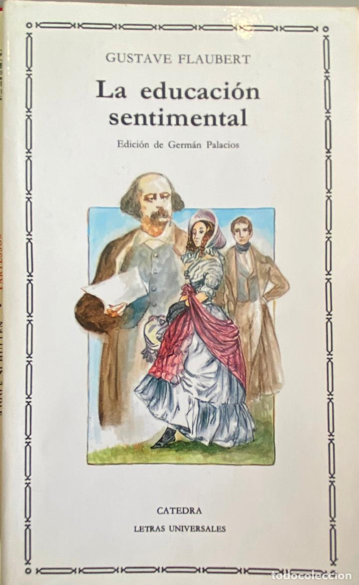 Libros de segunda mano: La Educaci&oacute;n Sentimental. Gustave Flaubert - Foto 1