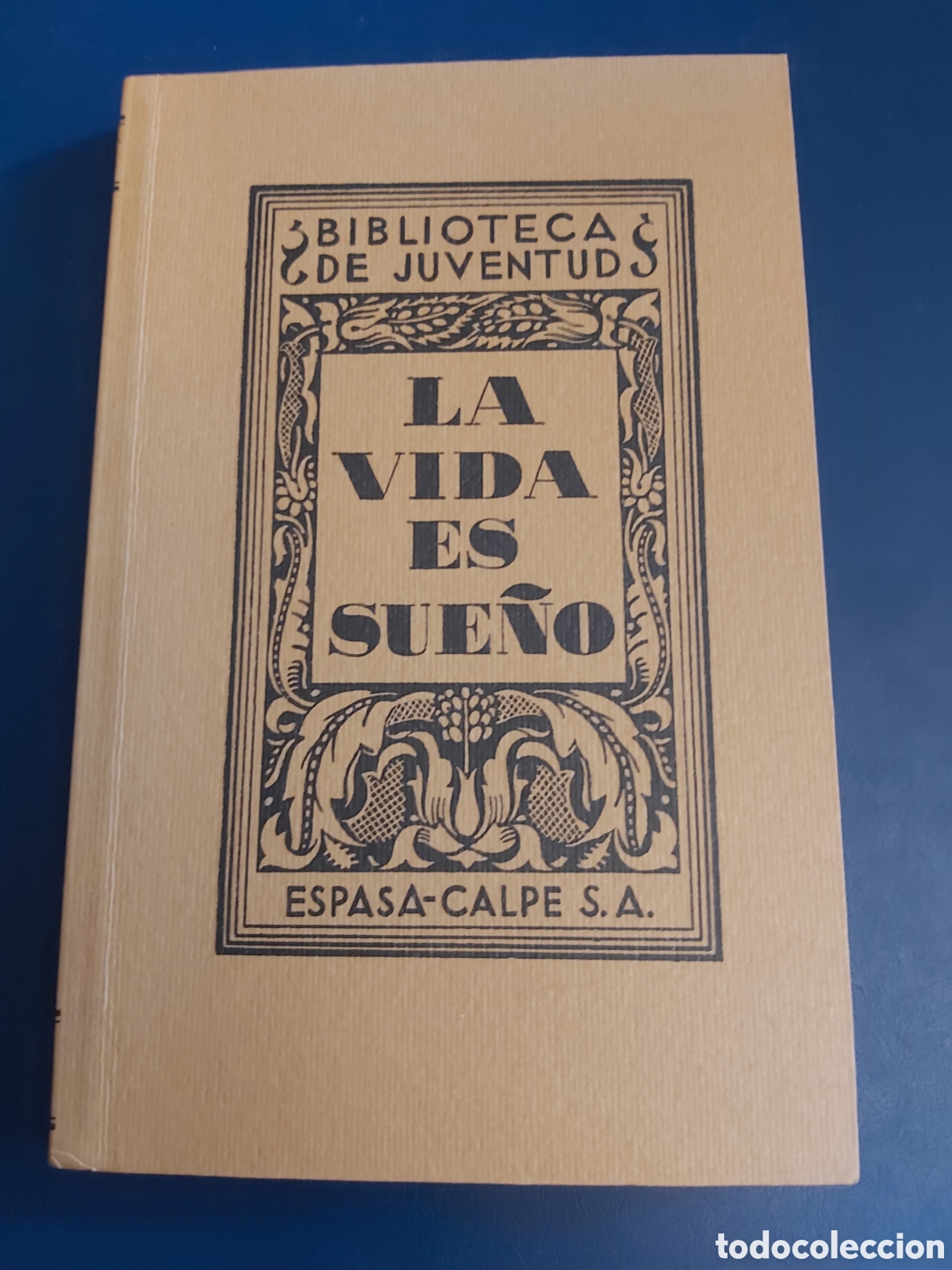 Libros de segunda mano: LA VIDA ES SUE&Ntilde;O # CALDER&Oacute;N DE LA BARCA # BIBLIOTECA JUVENTUD FACS&Iacute;MIL 2000 - Foto 1