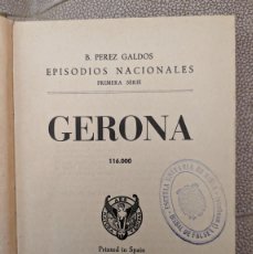 Libros de segunda mano: EPISODIOS NACIONALES GERONA POR BENITO PÉREZ GALDÓS