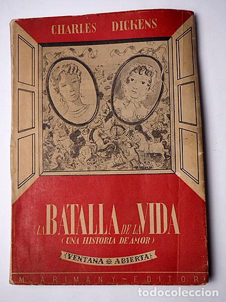 Libros de segunda mano: Charles Dickens. La batalla de la vida (Una historia de amor). - Foto 1