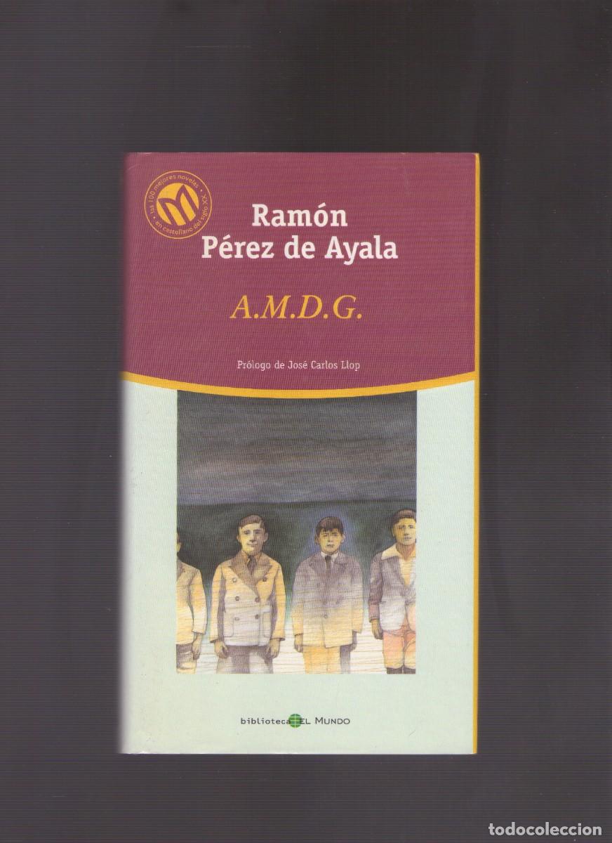 Libros de segunda mano: Bd. A.M.D.G. (Ram&oacute;n P&eacute;rez de Ayala) - Foto 1