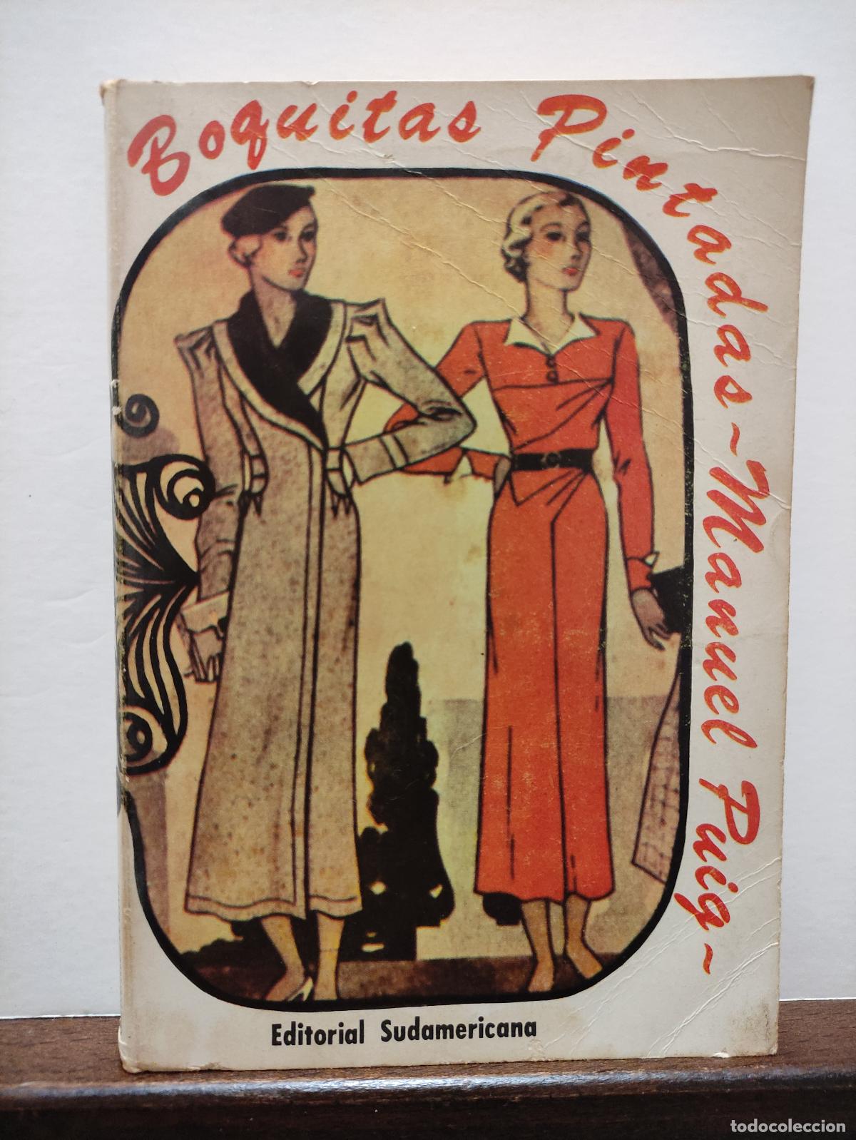 Libros de segunda mano: BOQUITAS PINTADAS - MANUEL PUIG - 1969 - Primera Edici&oacute;n - Foto 1