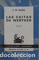 Libros de segunda mano: LAS CUITAS DE WETHER (AUSTRAL 449) - GOETHE, JOHANN WOLFGANG VON - Foto 1
