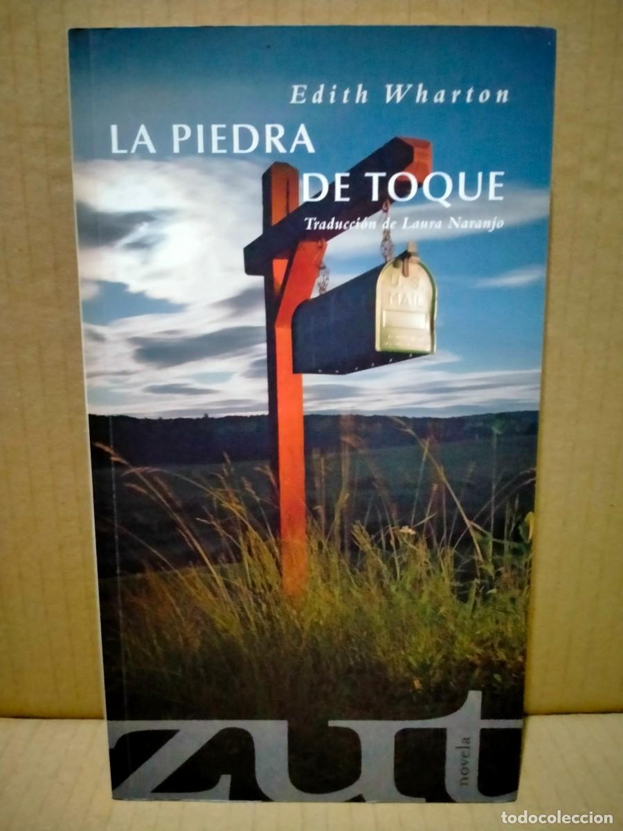Libros de segunda mano: EDITH WHARTON. LA PIEDRA DE TOQUE .ZUT - Foto 1