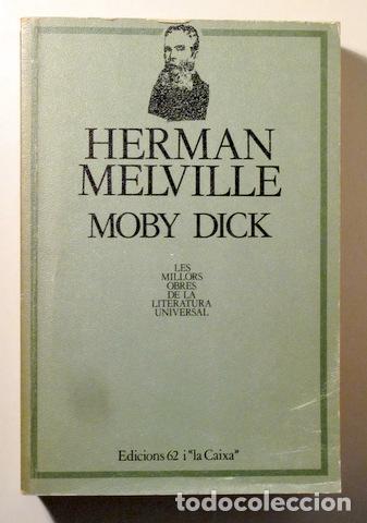 Libros de segunda mano: MELVILLE, Herman - MOBY DICK - Barcelona 1984 - Foto 1
