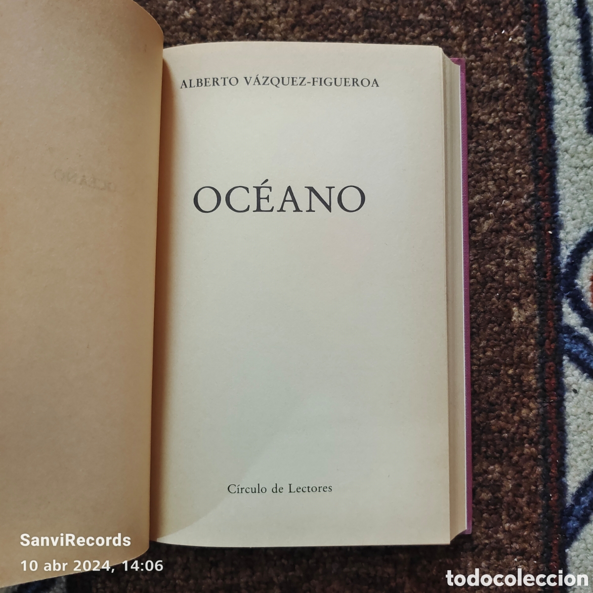 Libros de segunda mano: OC&Eacute;ANO (ALBERTO V&Aacute;ZQUEZ-FIGUEROA) (C&Iacute;RCULO DE LECTORES) - Foto 2