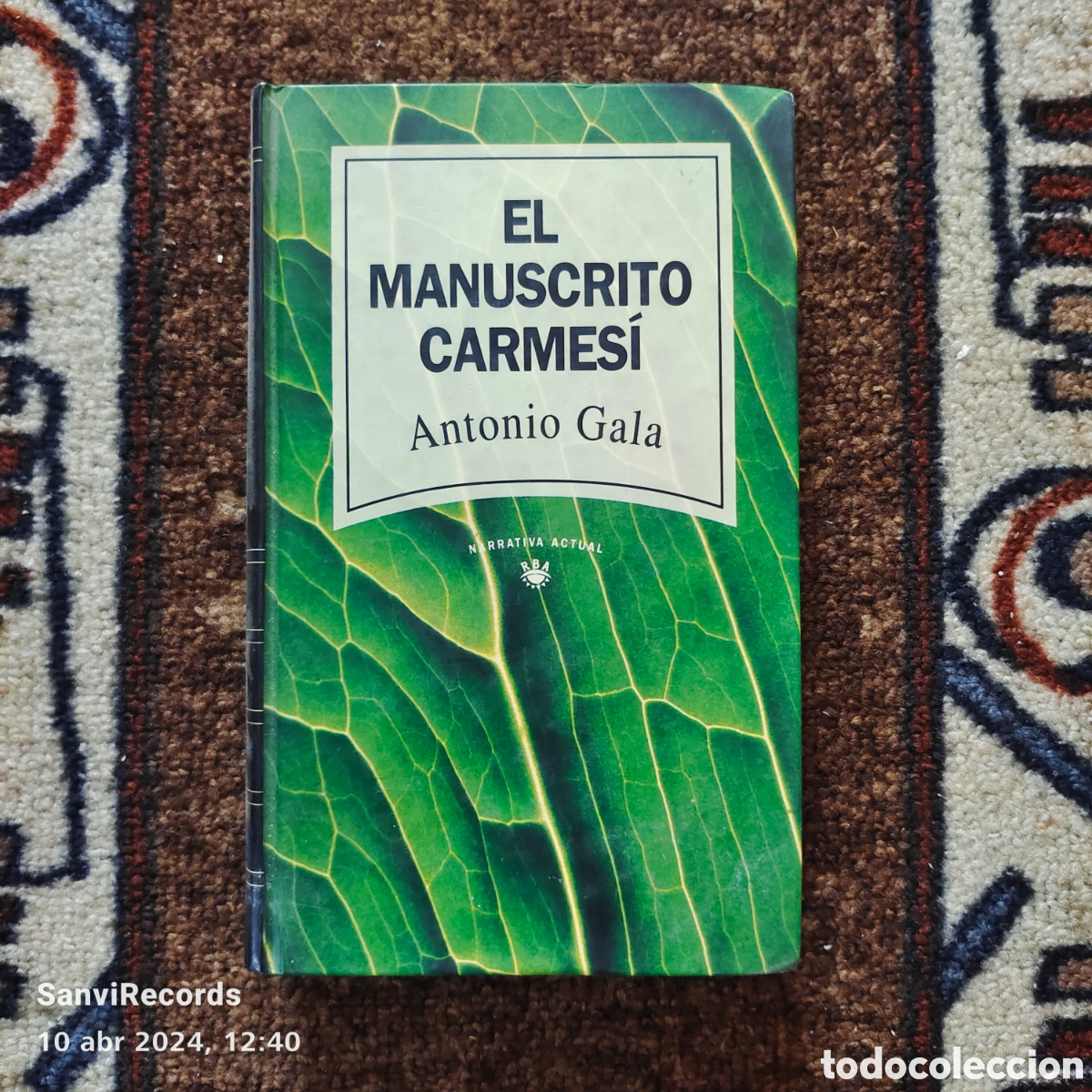 Libros de segunda mano: EL MANUSCRITO CARMES&Iacute; (ANTONIO GALA) (RBA) - Foto 1