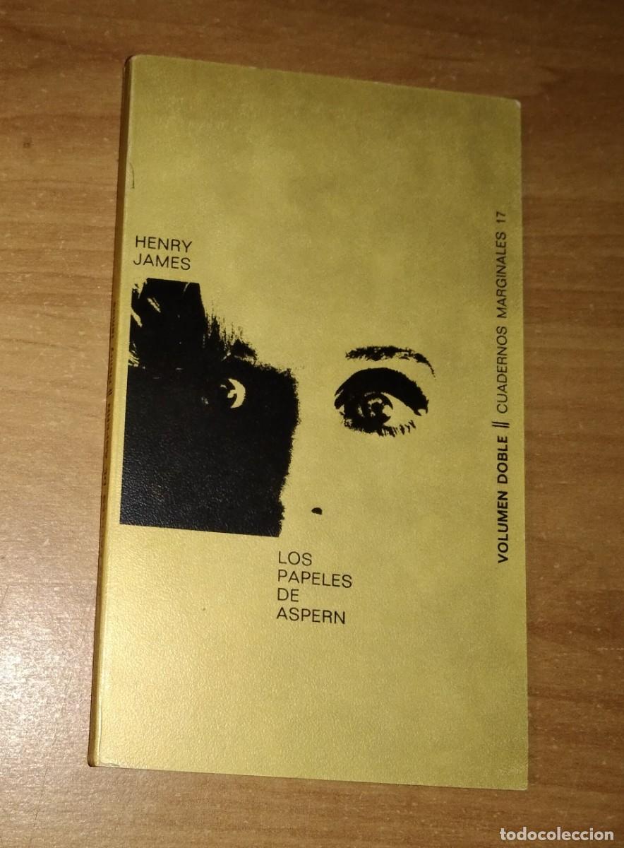 Libros de segunda mano: HENRY JAMES - LOS PAPELES DE ASPERN - TUSQUETS, 1971 - Foto 1