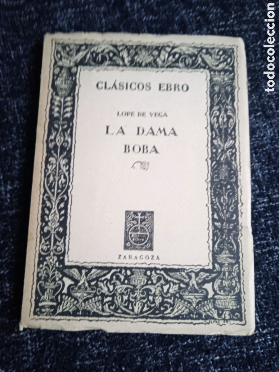 Libros de segunda mano: LA DAMA BOBA. / LOPE DE VEGA. - CL&Aacute;SICOS EBRO. - Foto 1