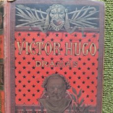 Libros de segunda mano: DRAMAS DE VÍCTOR HUGO, 1884, VERSIÓN CASTELLANA CECILIO NAVARRO