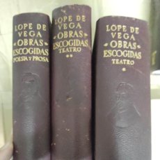 Libros de segunda mano: LOPE DE VEGA, OBRAS ESCOGIDAS, 3 TOMOS (ED. AGUILAR)
