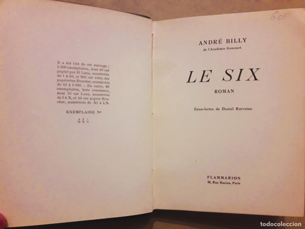 Libros de segunda mano: LE SIX- ANDR&Eacute; BILLY, Ejemplar numerado con 8 aguafuertes. plena piel. - Foto 2