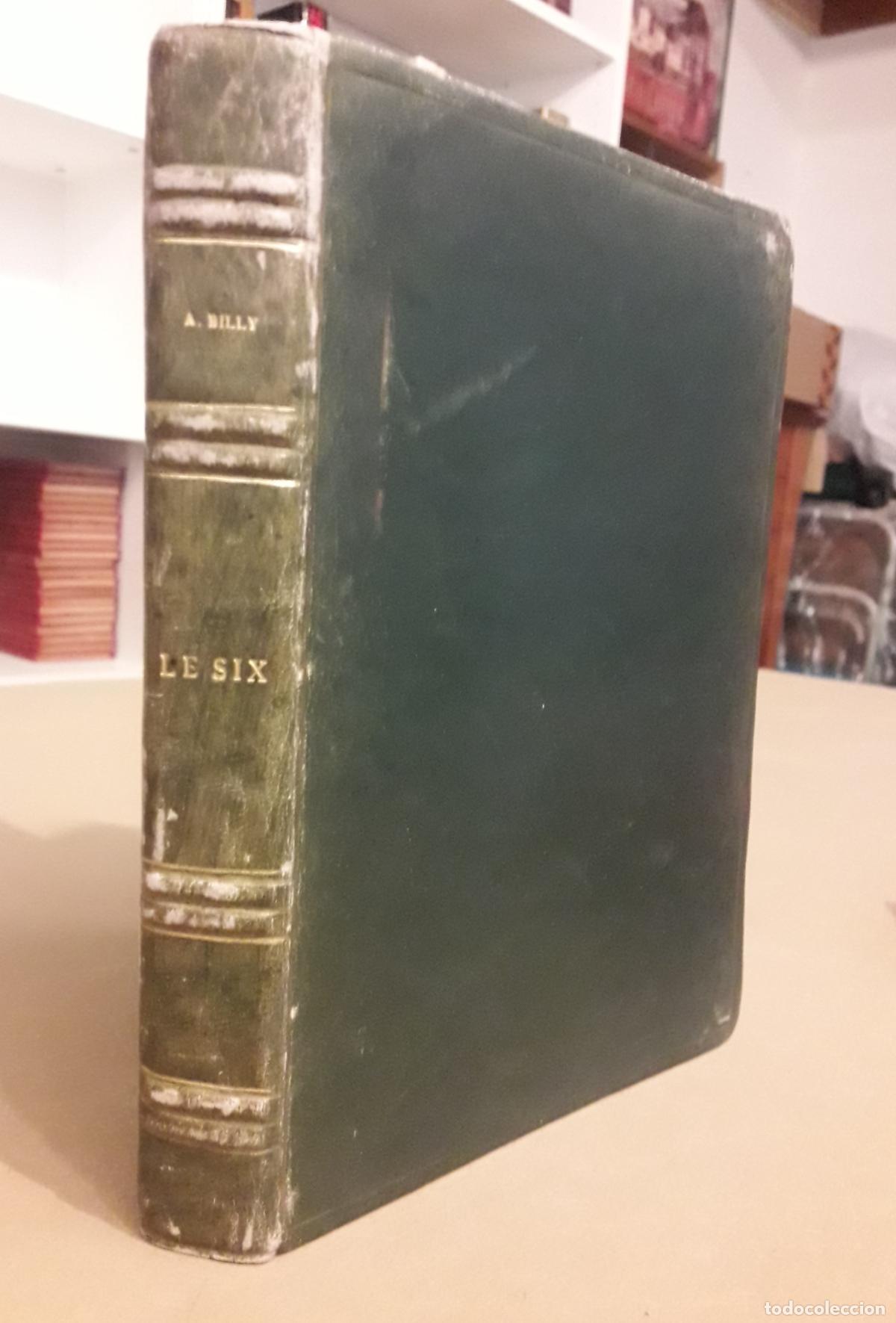 Libros de segunda mano: LE SIX- ANDR&Eacute; BILLY, Ejemplar numerado con 8 aguafuertes. plena piel. - Foto 1