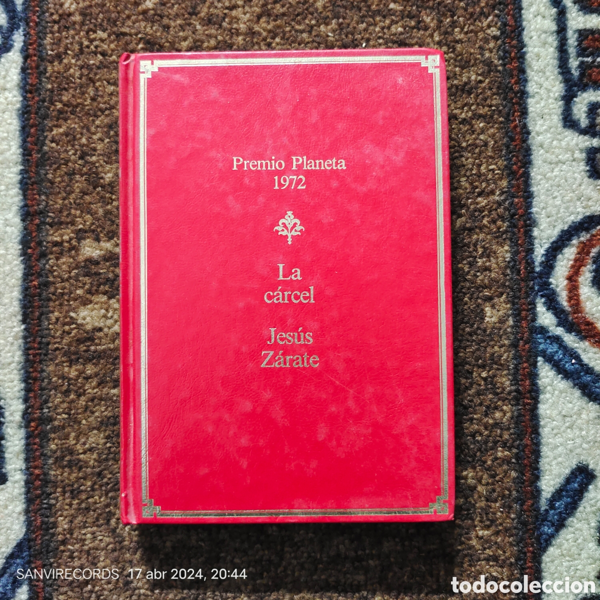 Libros de segunda mano: LA C&Aacute;RCEL (JES&Uacute;S Z&Aacute;RATE) (PREMIO PLANETA 1972) - Foto 1