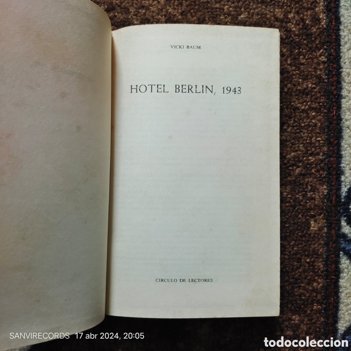 Libros de segunda mano: HOTEL BERL&Iacute;N, 1943 (VICKI BAUM) (C&Iacute;RCULO DE LECTORES) - Foto 2