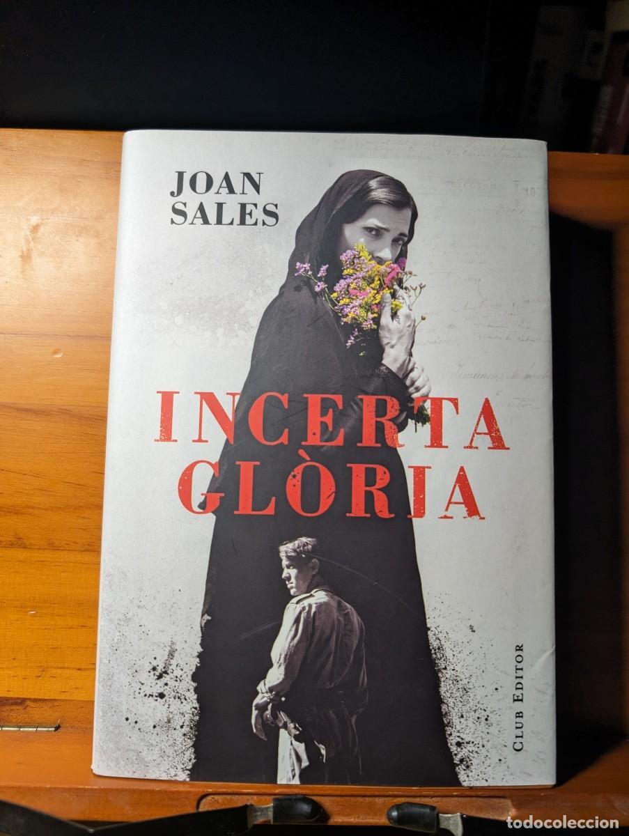 Libros de segunda mano: Incerta gl&ograve;ria.- Sales, Joan. - Foto 1