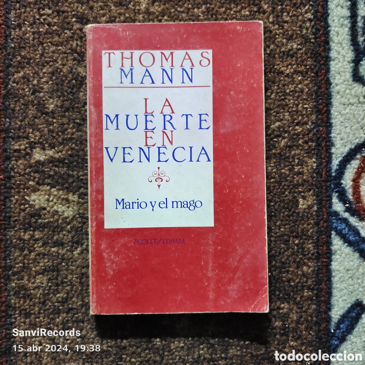 Libros de segunda mano: LA MUERTE EN VENECIA, MARIO Y EL MAGO (THOMAS MANN) (EDHASA) - Foto 1