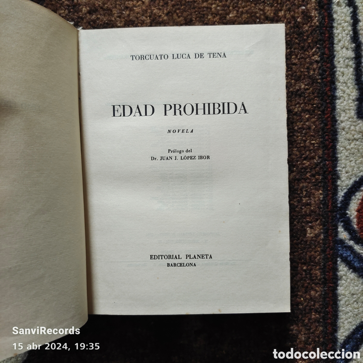 Libros de segunda mano: EDAD PROHIBIDA (TORCUATO LUCA DE TENA) (PLANETA) - Foto 2