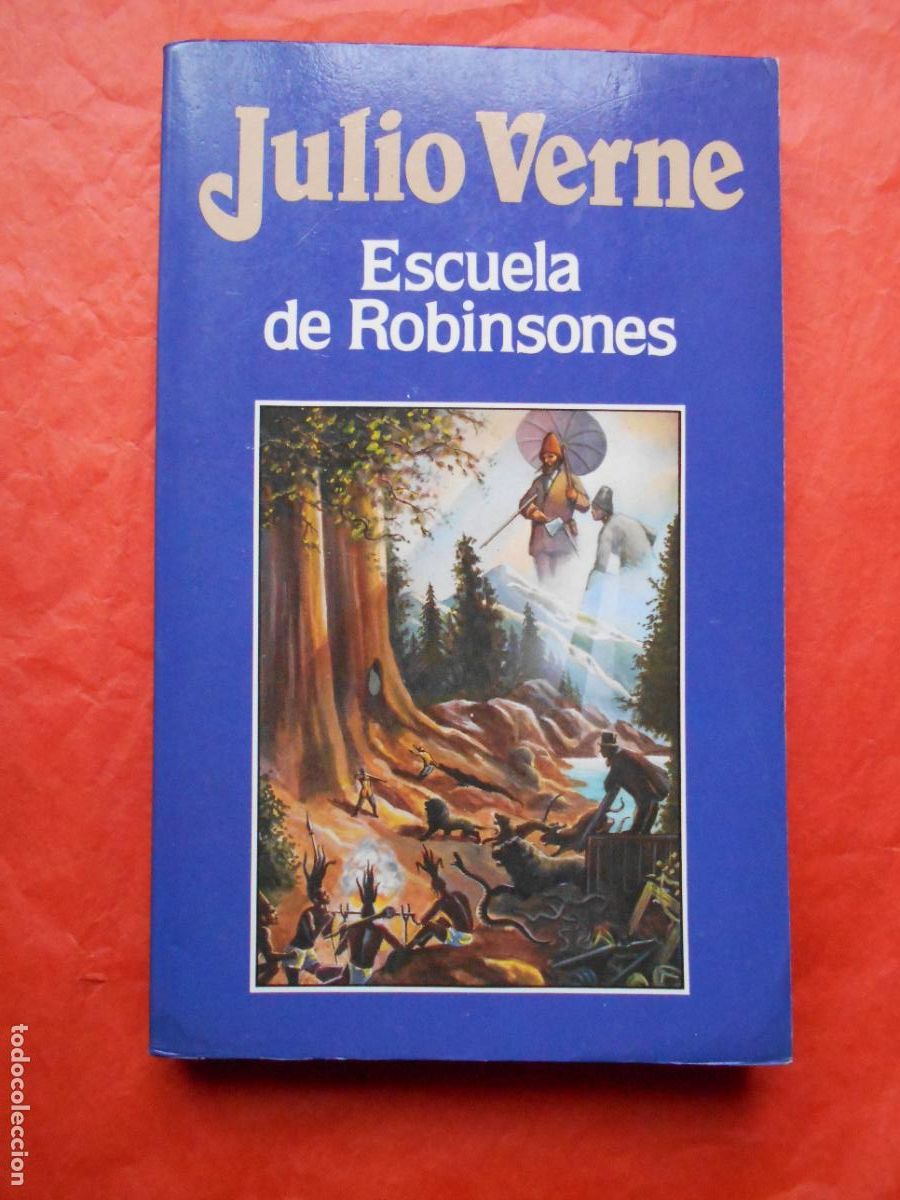 Libros de segunda mano: JULIO VERNE EDICIONES ORBIS S. A. ESCUELA DE ROBINSONES - Foto 1