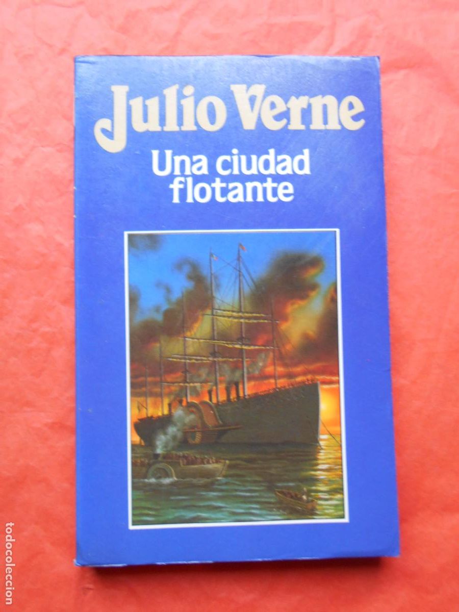 Libros de segunda mano: JULIO VERNE EDICIONES ORBIS S. A. UNA CIUDAD FLOTANTE - Foto 1