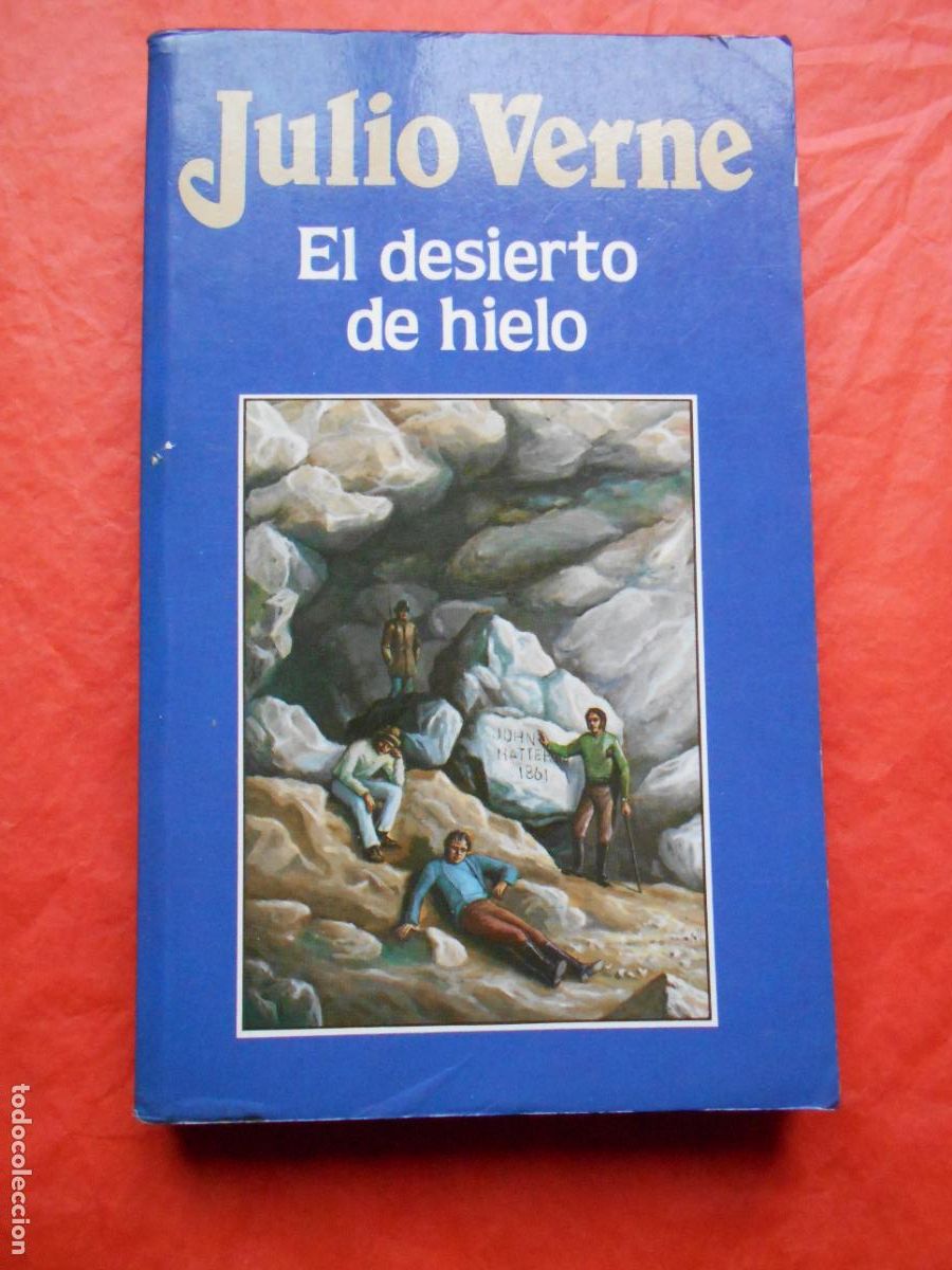 Libros de segunda mano: JULIO VERNE EDICIONES ORBIS S. A. EL DESIERTO DE HIELO - Foto 1