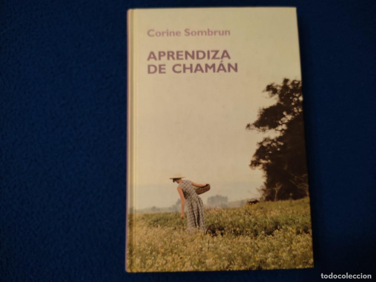 Libros de segunda mano: Aprendiza de Cham&aacute;n Corine Sombrun Ediciones RBA 2007 - Foto 1
