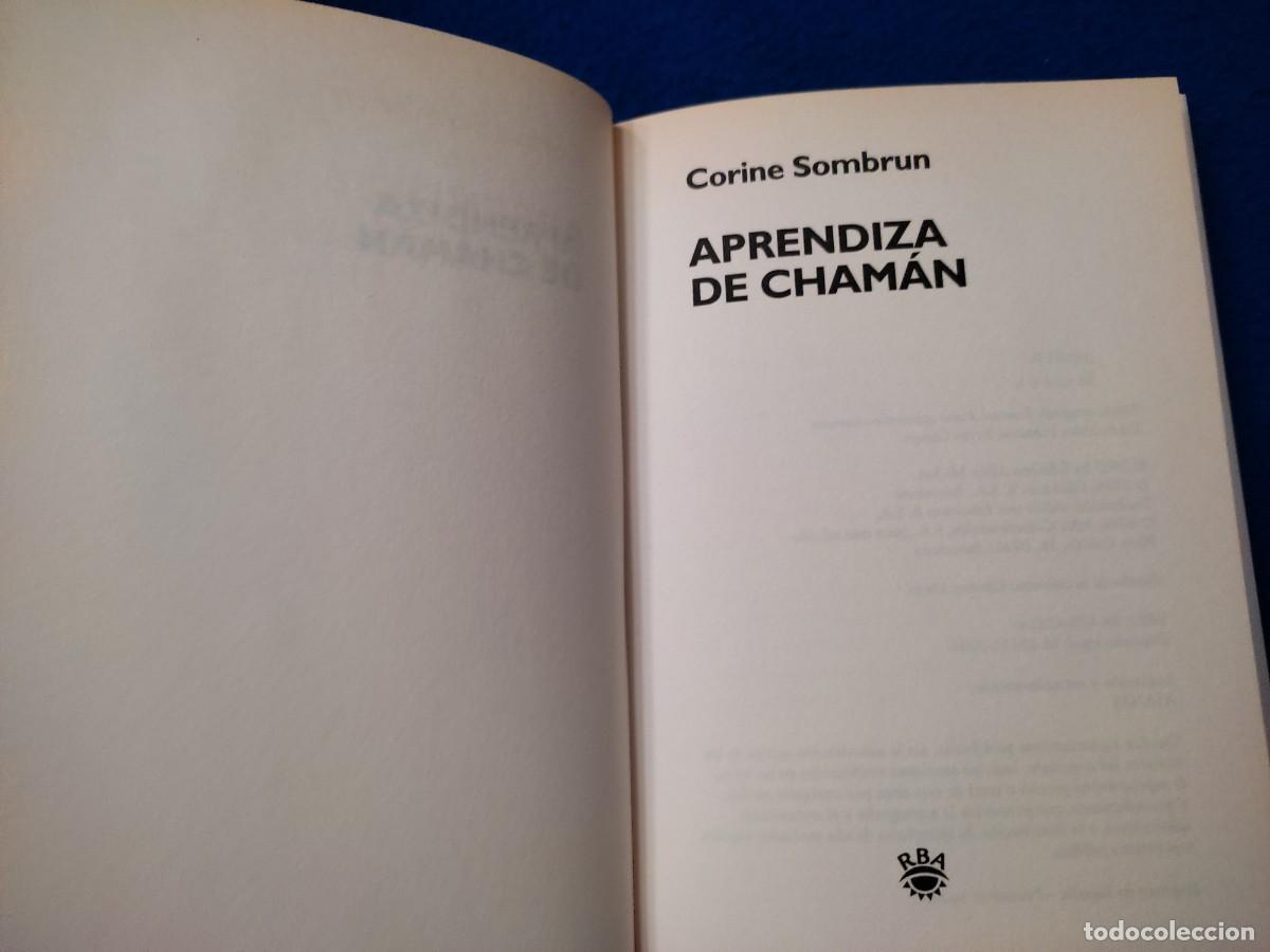 Libros de segunda mano: Aprendiza de Cham&aacute;n Corine Sombrun Ediciones RBA 2007 - Foto 5