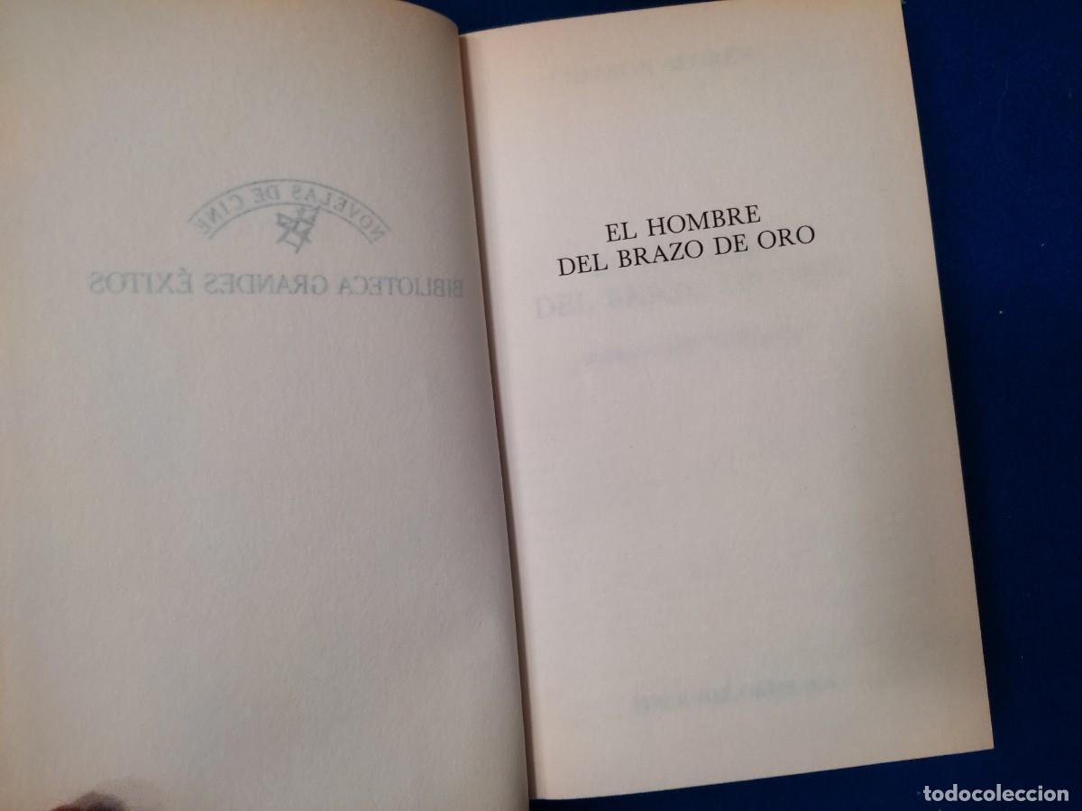 Libros de segunda mano: El Hombre del Brazo de Oro Nelson Algreen Editorial Orbis 1988 - Foto 4