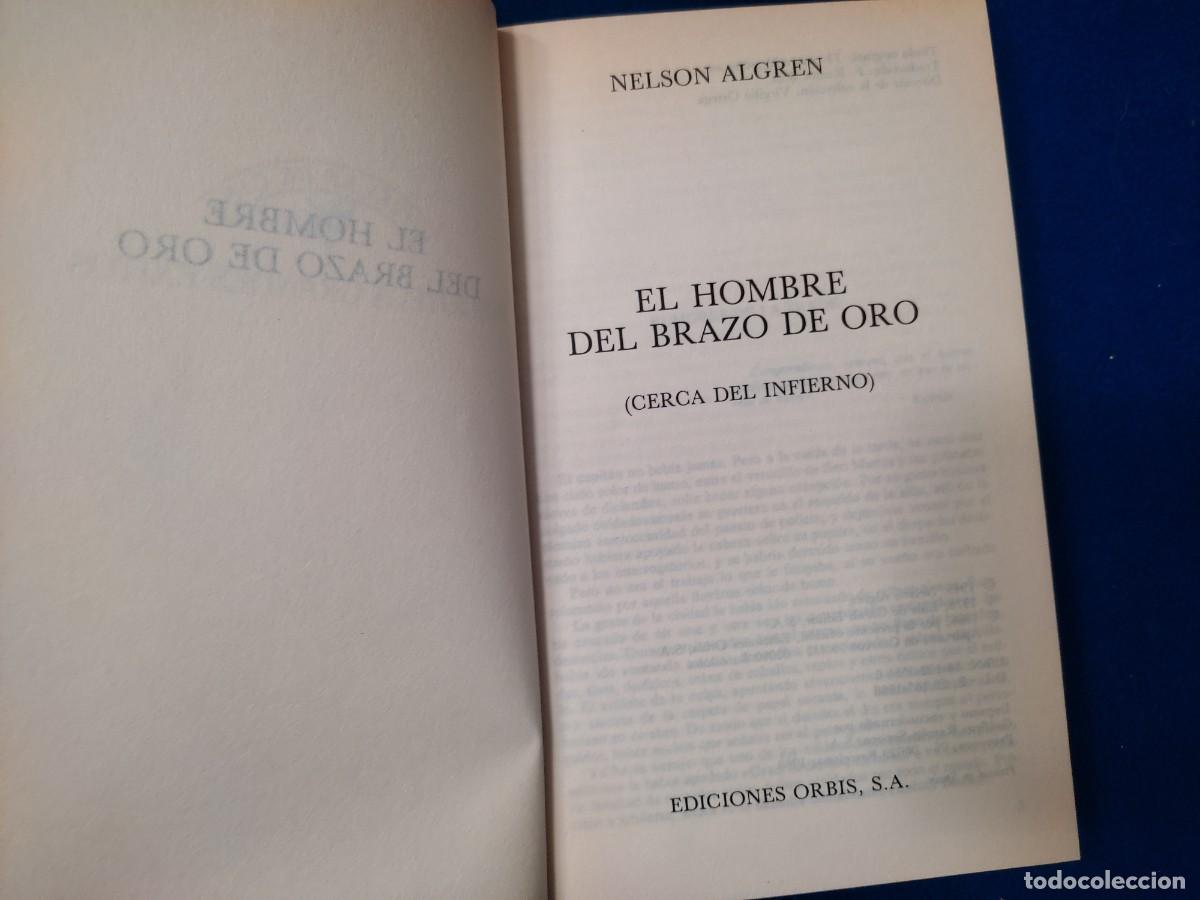 Libros de segunda mano: El Hombre del Brazo de Oro Nelson Algreen Editorial Orbis 1988 - Foto 5