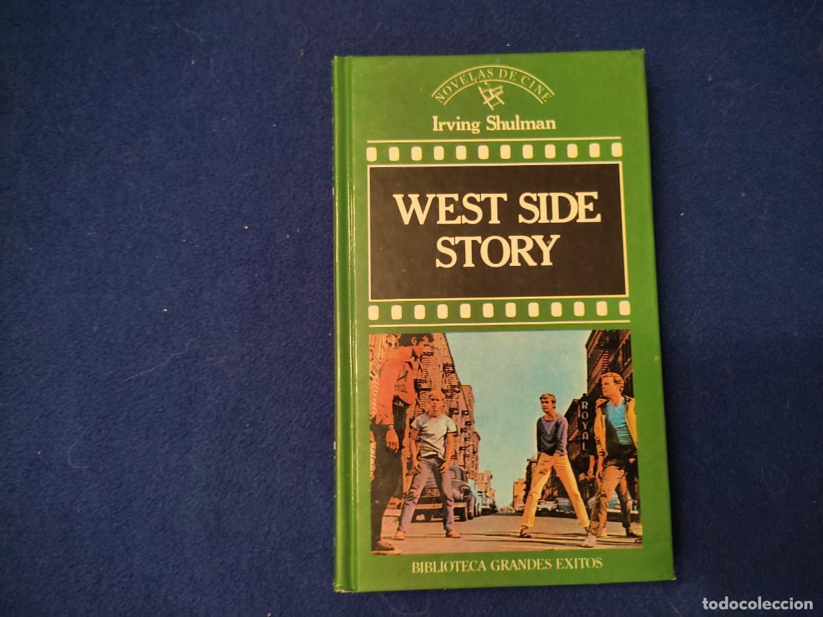 Libros de segunda mano: West Side Story Irving Shulman Editorial Orbis 1988 - Foto 1